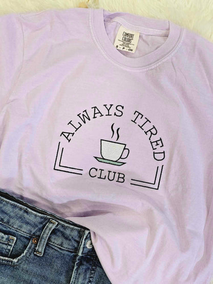 Always Tired Club